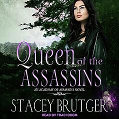 Queen of the Assassins by Stacey Brutger