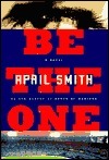 Be the One by April Smith