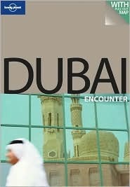 Dubai Encounter by Lara Dunston, Terry Carter, Lonely Planet