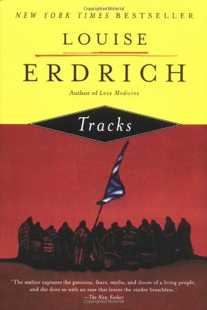 Tracks by Louise Erdrich