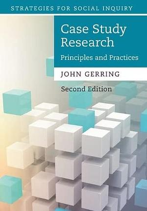 Case Study Research by John Gerring, John Gerring