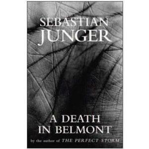A Death in Belmont by Sebastian Junger