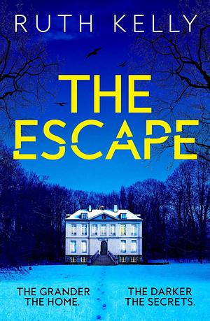 The Escape by Ruth Kelly