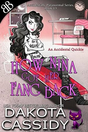How Nina Got Her Fang Back by Dakota Cassidy