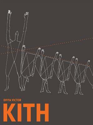 Kith by Divya Victor