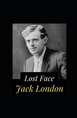 Lost Face illustrated by Jack London