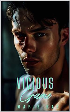 Vicious Game by Marie Rae