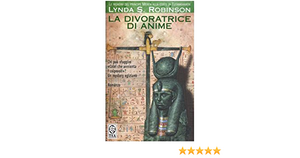 La divoratrice di anime by Lynda S. Robinson