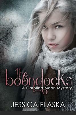 Boondocks: A Carolina Moon Novel by Jessica Flaska