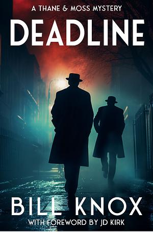 Deadline by Bill Knox