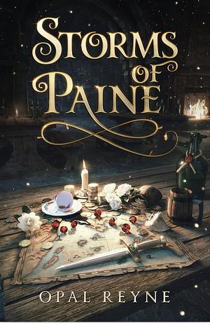 Storms of Paine by Opal Reyne