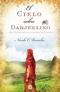 El cielo sobre Darjeeling by Nicole C. Vosseler