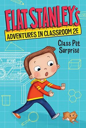 Class Pet Surprise by Jeff Brown, Kate Egan