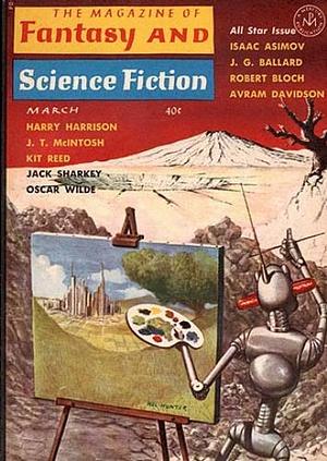 The Magazine of Fantasy and Science Fiction - 154 - March 1964 by Avram Davidson