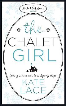 The Chalet Girl by Kate Lace