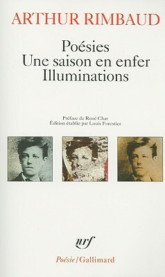 Poesies. Une Saison en Enfer. Illuminations by Arthur Rimbaud