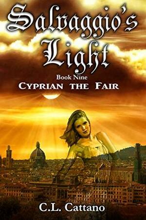 Cyprian the Fair by C.L. Cattano