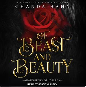 Of Beast and Beauty by Chanda Hahn