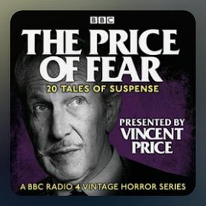 The Price of Fear: 20 Tales of Suspense Told by Vincent Price by William Ingram