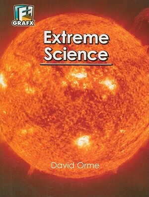 Extreme Science by David Orme