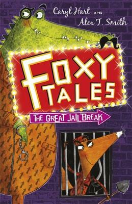 The Great Jail Break by Caryl Hart