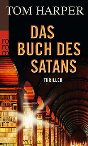 Das Buch des Satans by Tom Harper