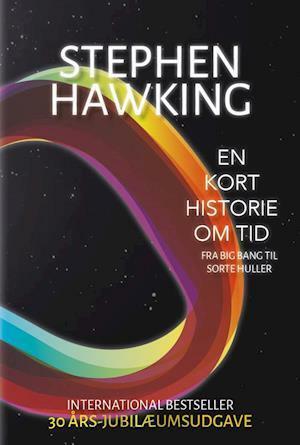 En kort historie om tid - fra big bang til sorte huller by Stephen Hawking