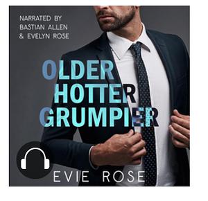 Older Hotter Grumpier by Evie Rose