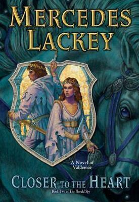 Closer to the Heart by Mercedes Lackey