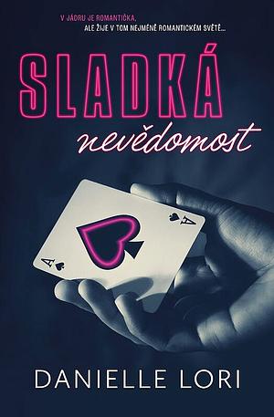 Sladká nevědomost by Danielle Lori