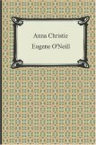 Anna Christie by Eugene O'Neill