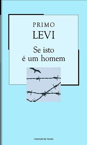 Se Isto é um Homem by Primo Levi