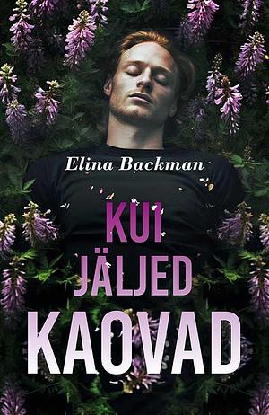 Kui jäljed kaovad by Elina Backman