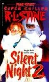 Silent Night 2 by R.L. Stine