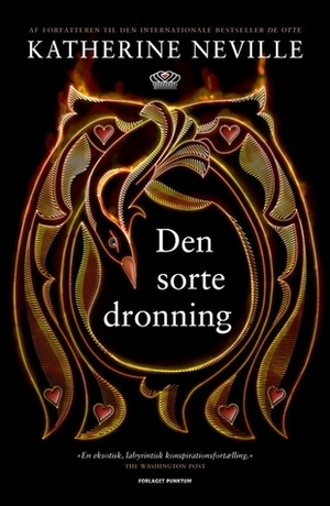 Den sorte dronning by Katherine Neville