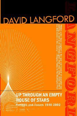 Up Through an Empty House of Stars by David Langford