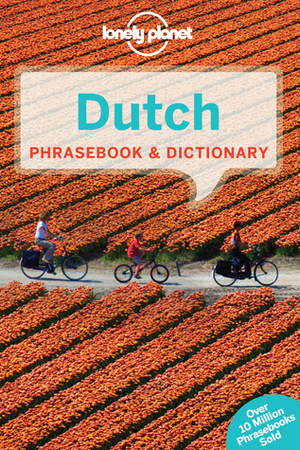 Lonely Planet Dutch Phrasebook & Dictionary by Branislava Vladisavljevic