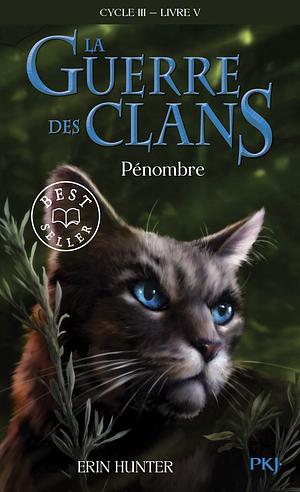 Pénombre by Erin Hunter