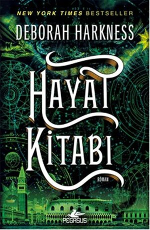 Hayat Kitabı by Berna Kılınçer, Deborah Harkness