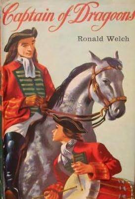 Captain of Dragoons by Ronald Welch