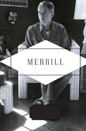 Merrill: Poems by James Merrill