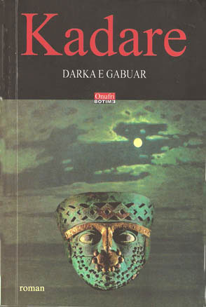 Darka e Gabuar by Ismail Kadare