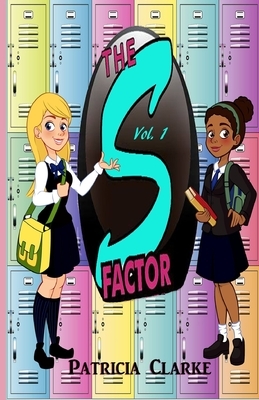The S Factor by Patricia Clarke