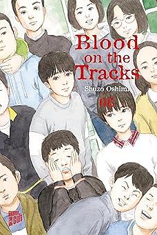 Blood on the Tracks 06 by Shuzo Oshimi