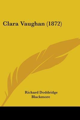 Clara Vaughan by R.D. Blackmore