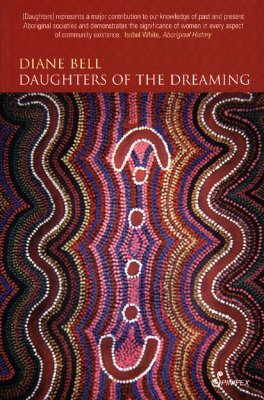 Daughters of the Dreaming by Diane Bell