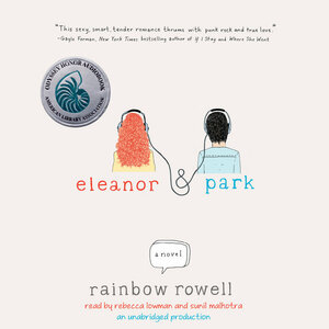 Eleanor & Park by Rainbow Rowell