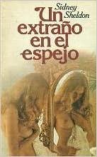 Un extraño en el espejo by Sidney Sheldon