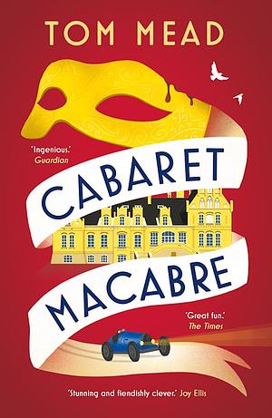 Cabaret Macabre by Tom Mead