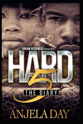 Hard 5: The Diary by Anjela Day